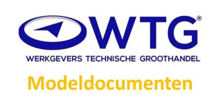 WTG Modeldocumenten geactualiseerd|Vereniging Werkgevers Technische Groothandel