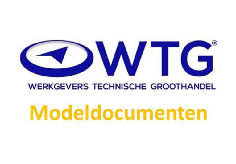 WTG Modeldocumenten geactualiseerd|Vereniging Werkgevers Technische Groothandel